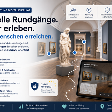 Kultureinrichtung Digitalisierung: Wie virtuelle Rundgänge Museen und Ausstellungen sichtbarer machen